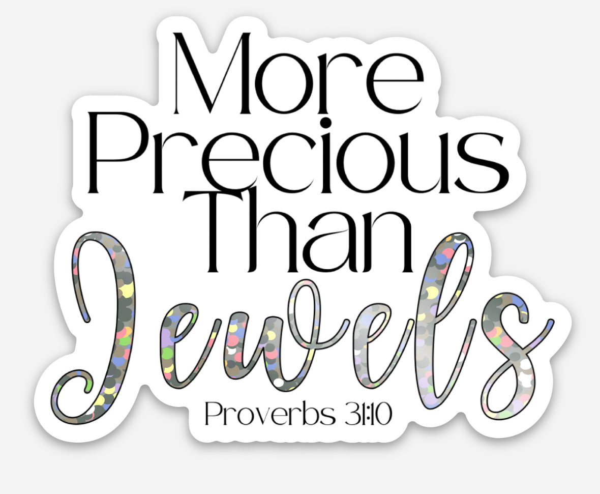 More Precious than Jewels Proverbs 31:10 Glitter Sticker