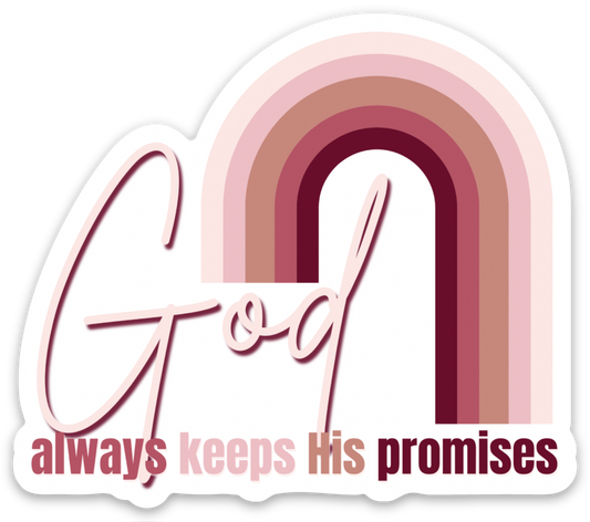 God Always Keeps His Promises Rainbow Sticker