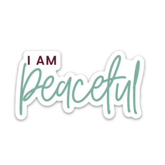 I AM Peaceful Sticker