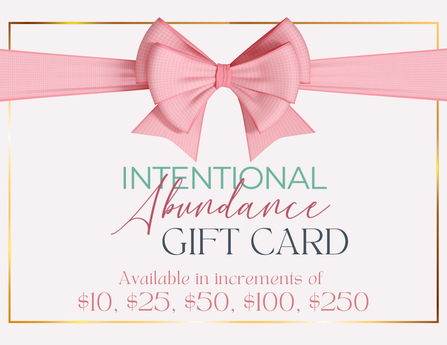 Intentional Abundance Co. Gift Card