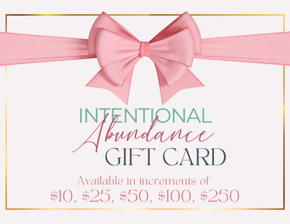 Intentional Abundance Co. Gift Card